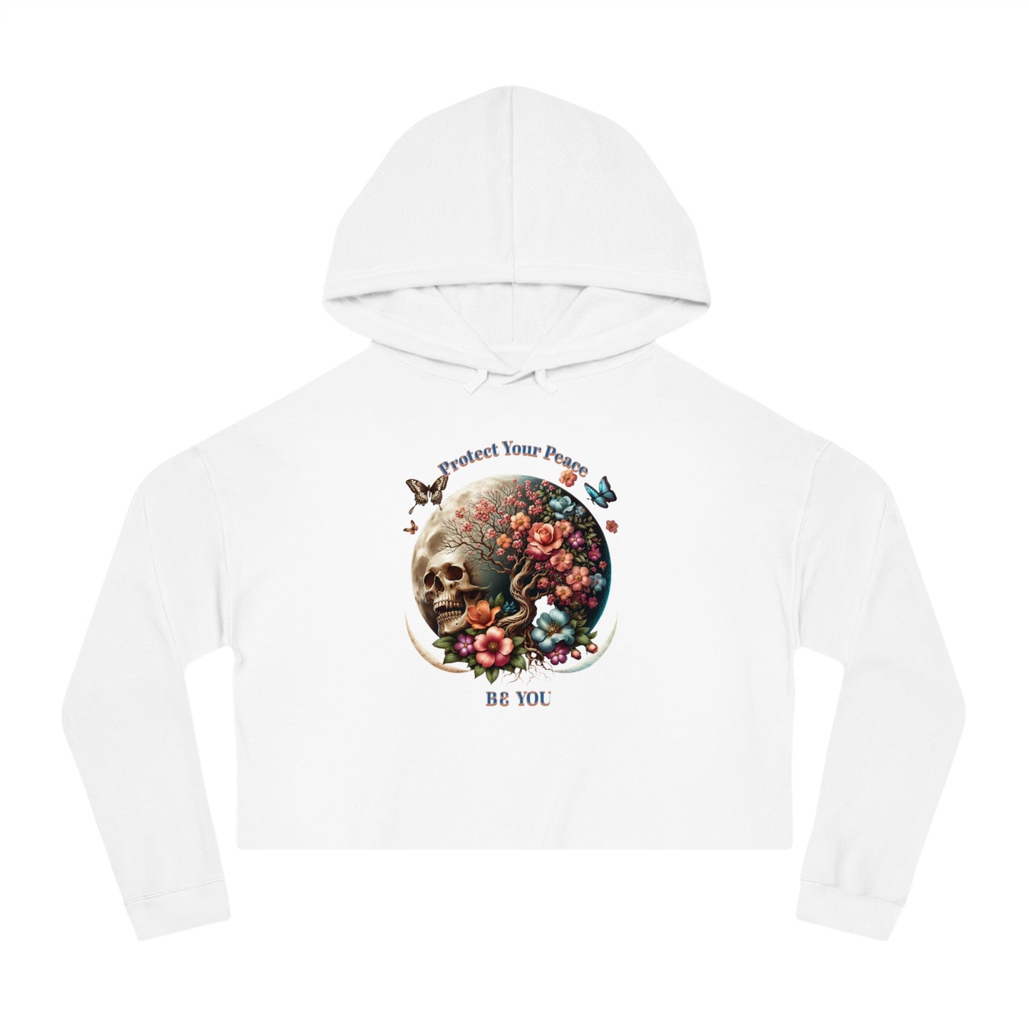 PROTECT YOUR PEACE FLOWERS, SKULL, and BUTTERFLIES Cropped Hooded Sweatshirt